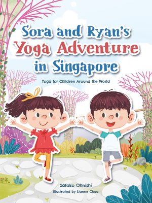 cover image of Sora and Ryan's Yoga Adventure in Singapore
